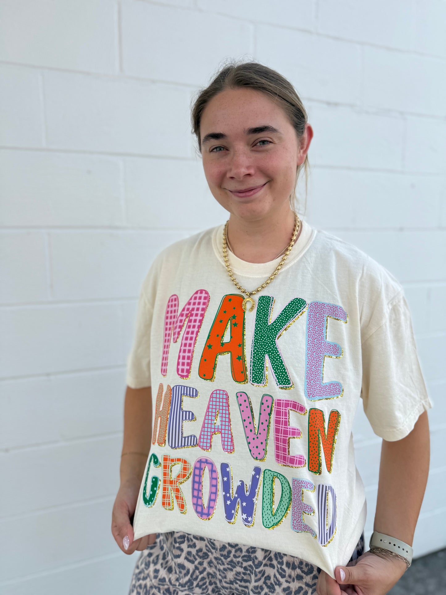 Make Heaven Crowded Tee